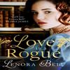 Love Is a Rogue by Lenora Bell Paperback Book 9780349429038