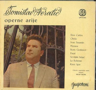LP Record TOMISLAV NERALIC  Operne Arije LPYV612 JUGOTON 1963 Yugoslavia Classical Used