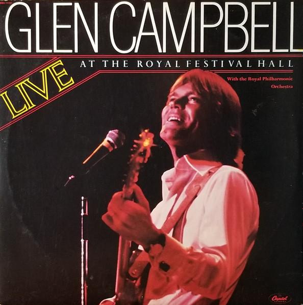 LP Record GLEN CAMPBELL, THE ROYAL PHILHARMON - Live At The Royal Festival Hall SWBC11707 Capitol Records 1977 US Classical Used