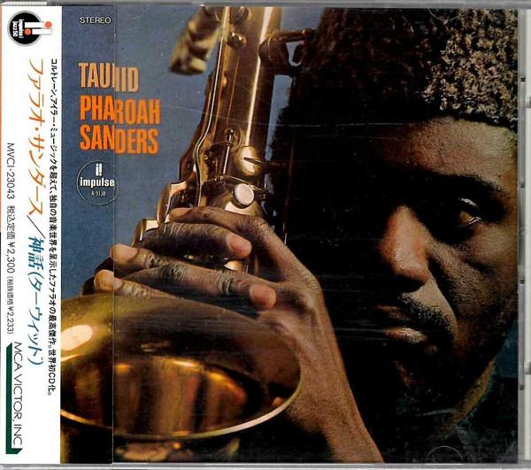 

CD PHAROAH SANDERS - Tauhid MVCI23043,AS913 Impulse! 1991 Japan Jazz Used