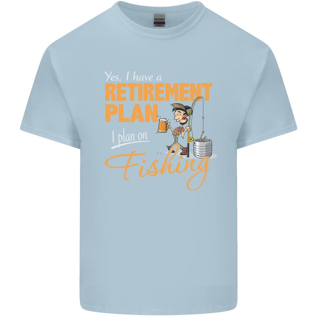 RetireUnisext Plan Fishing Funny FisherUnisex Unisexs Light Cotton TShirt