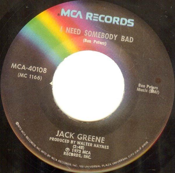 

7inch Record JACK GREENE - I Need Somebody Bad / Joyride MCA40108 MCA 1973 US Country/Folk Used