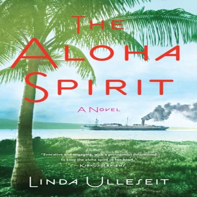 The Aloha Spirit by Linda Ulleseit Paperback Book 9781631527234