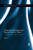 Kniha Citizenship Education and Migrant Youth In China : Pathways To the Urban Underclass