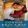 The Songbirds Seduction by Connie Brockway Paperback Book 9781477824894