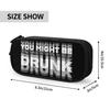 Funny Drinking Humor You Might Be Drunk  Merch Pencil Case Large-capacity Office Supplies  Pencilcase Gift