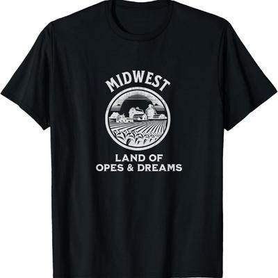 Midwest - Land of Opes & Dreams T-Shirt
