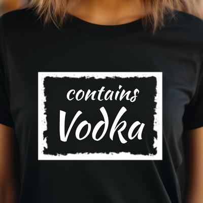Contains Vodka, PERSONALIZABLE Vodka Lover T-Shirt, Drinking Shirt, Funny Graphic Tee, Alcohol Apparel, Party Top