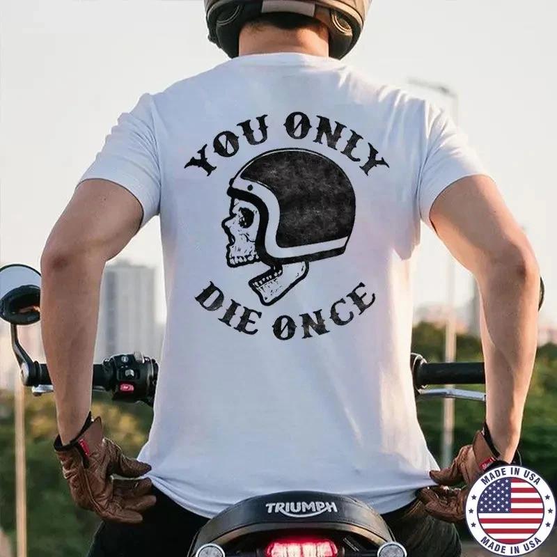 YOU ONLY DIE ONCE Skull with Helmet Casual Graphic White Print T-shirt XXXL
