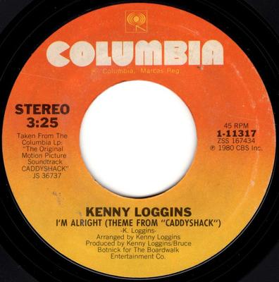 7inch Record KENNY LOGGINS - I'm Alright (Theme From "Caddyshack 111317 Columbia 1980 US Rock Used
