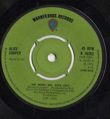 7inch Record ALICE COOPER - No More Mr. Nice Guy K16262 Warner Bros. Re 1973 UK Rock Used