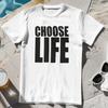 CHOOSE LIFE - T-Shirt - Pop Music 90s Wham George Michael 80s Top of the Pops
