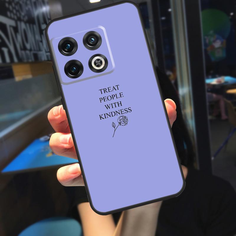 Treat People With Kindness Funda For OnePlus 12 12R 13 R 11 9 10 Pro 8T 9RT 10T OnePlus Nord N20 N30 CE 4 2 3 Lite Case