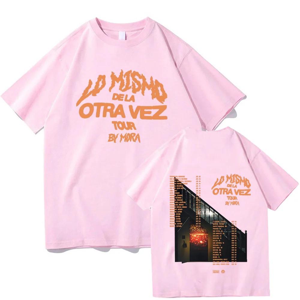 Lo Mismo Dela Otra Vez Tour 2025 T Shirts Mora Merch Fans Gifts Cotton Tees Outdoor Fashion Streetwear Summer Men Women T-shirts