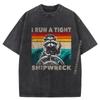I Run A Tight Shipwreck Funny Raccoon Captain Vintage Men T Shirts High Quality Classic Washed T-Shirt