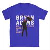 Novelty New Popular Bryan Adams  T-Shirt Men Round Collar Cotton T Shirt  Short Sleeve Tees Summer Clothing