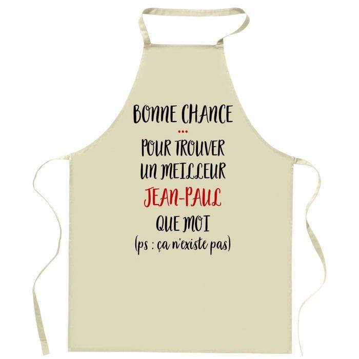 Tablier de cuisine - Jean-Paul «Ca n'existe pas» - Impression France - Coton résistant - Design humour