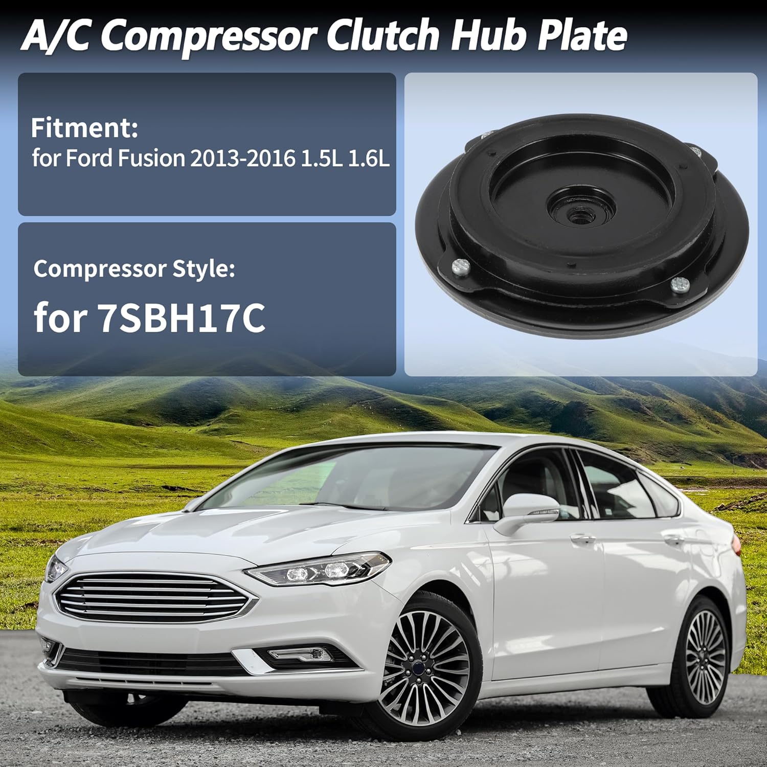 A/C Compressor Clutch Hub Plate for Ford Fusion 2013-2016 1.5L 1.6L for 7SBH17C Compressor Steel Armature Plate 12V A/C Clutch Hub Plate