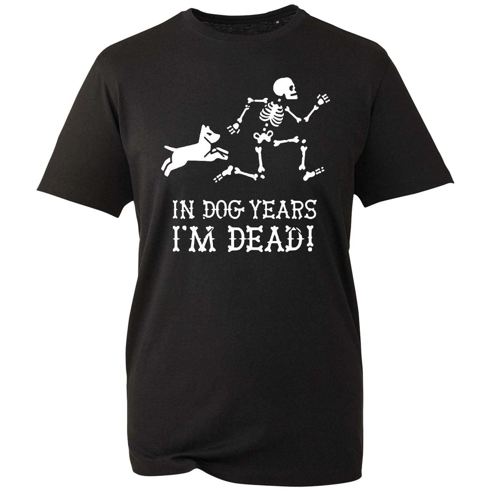 

In Dog Years Im Dead T-Shirt Retired Birthday Gift 30 40 Men s Unisex Gift Tee L