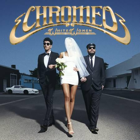 

CD CHROMEO - White Women 825646326853 Parlophone 2014 Europe Dance & Electronica Used