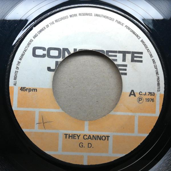 

7inch Record GEORGE DEKKER They Cannot CJ753 Concrete Jungle 1976 UK Reggae Ska Dub Used