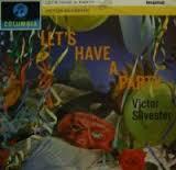 

LP Record VICTOR SILVESTER - Let s Have A Party 33SX1457 Columbia 1962 UK Jazz Used