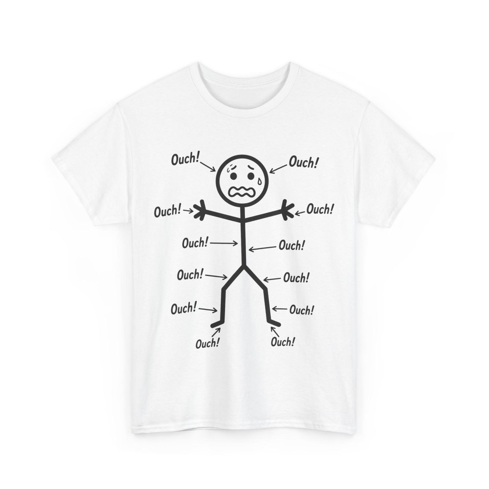 Ouch Ouch Ouch Full Body Pain Humor Comedy Stickman Funny Shirt S