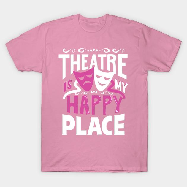 T Shirt Women Theatre Is My Happy Place Harajuku Print Kawaii Tshirt Summer Short Sleeve Female T-Shirt Top Tee