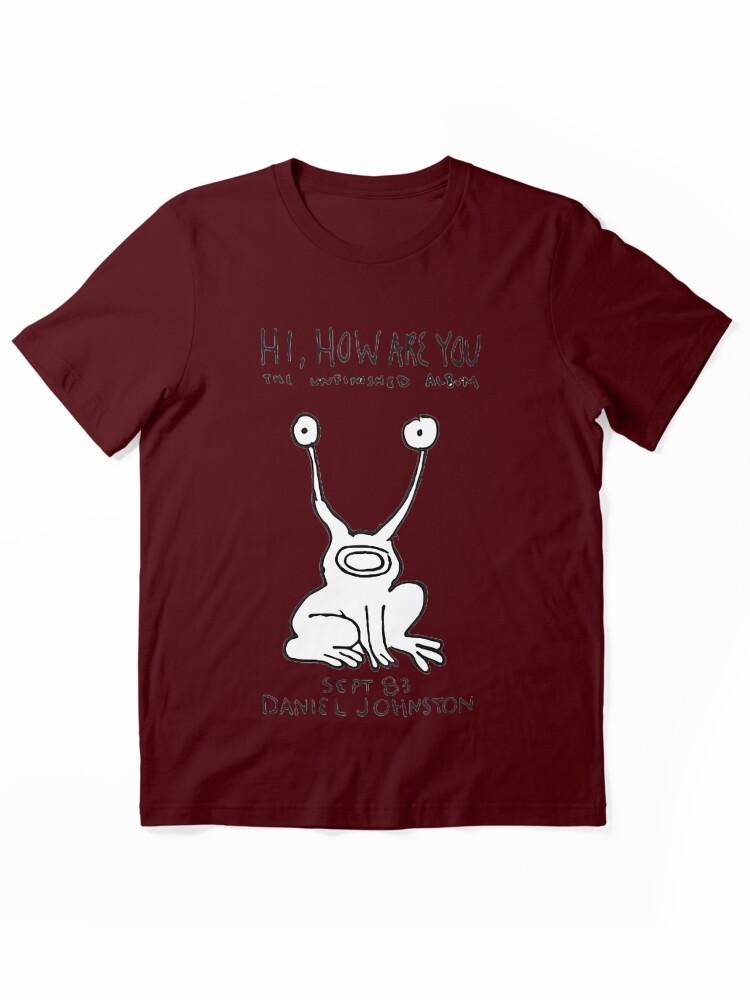 Aaahh!!! Real Monsters Daniel Johnston Hi How Are You Album Essential Unisex T-Shirt