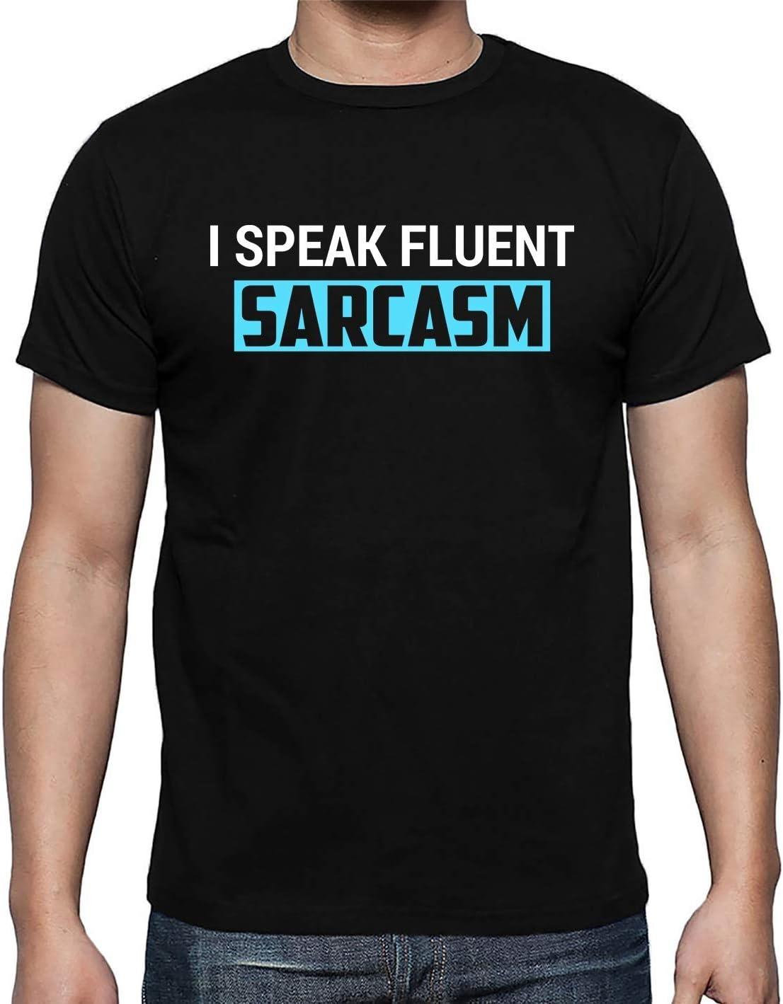 I Speak Fluent Sarcasm Adult Humor Funny Sarcastic Gift Tee Premium Men s T-Shirt S