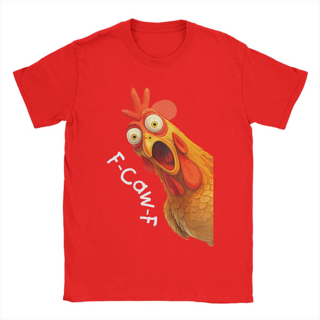 Funny F-Caw-F Chicken Meme T-Shirt Men Dark Humor Unique Cotton Tees O Neck Short Sleeve T Shirts Unique Merchandise