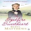The Spitfire Sweetheart by Beryl Matthews Paperback Book 9781405940603