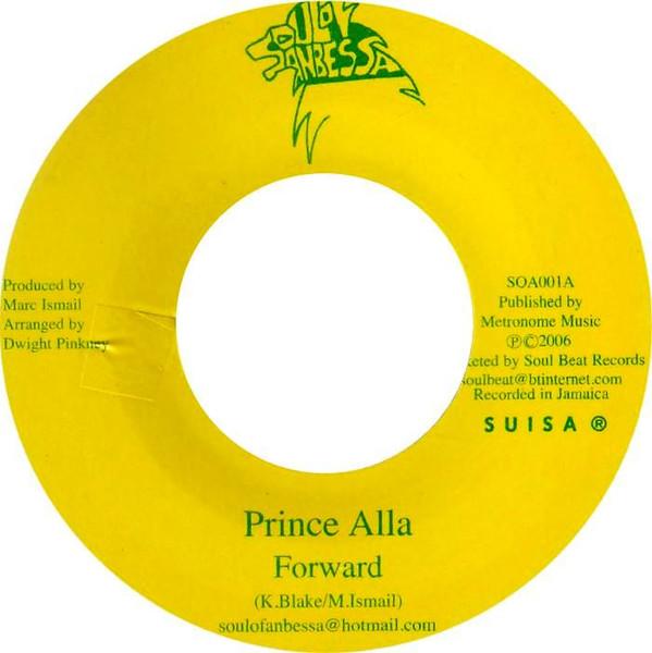 7inch Record PRINCE ALLA - Forward SOA001 Soul Of Anbessa 2008 Switzerlan Reggae, Ska & Dub Used