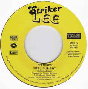 7inch Record BELTONES - Feel Alright  RRR7007 Striker Lee 2014 UK Reggae, Ska & Dub Used
