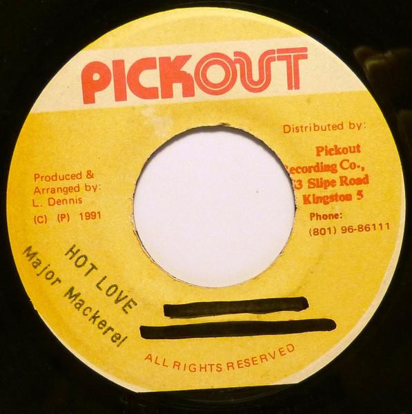 

7-дюймовая пластинка MAJOR MACKEREL - Hot Love NONE Pickout 1991 Ямайка Регги, Ска и Даб Б/У