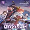 The Strange Adventure of a Broke Mercenary Manga Vol. 4 by Araea... 9781638586692