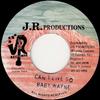 7inch Record BABY WAYNE  Cant Live So NONE J.R. Production 1992 Japan Reggae Ska  Dub Used