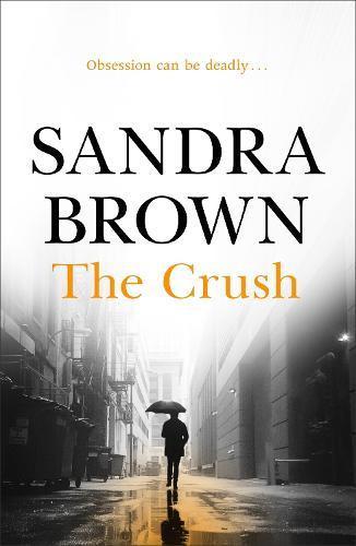 The Crush by Sandra Brown Paperback Book 9780340827680