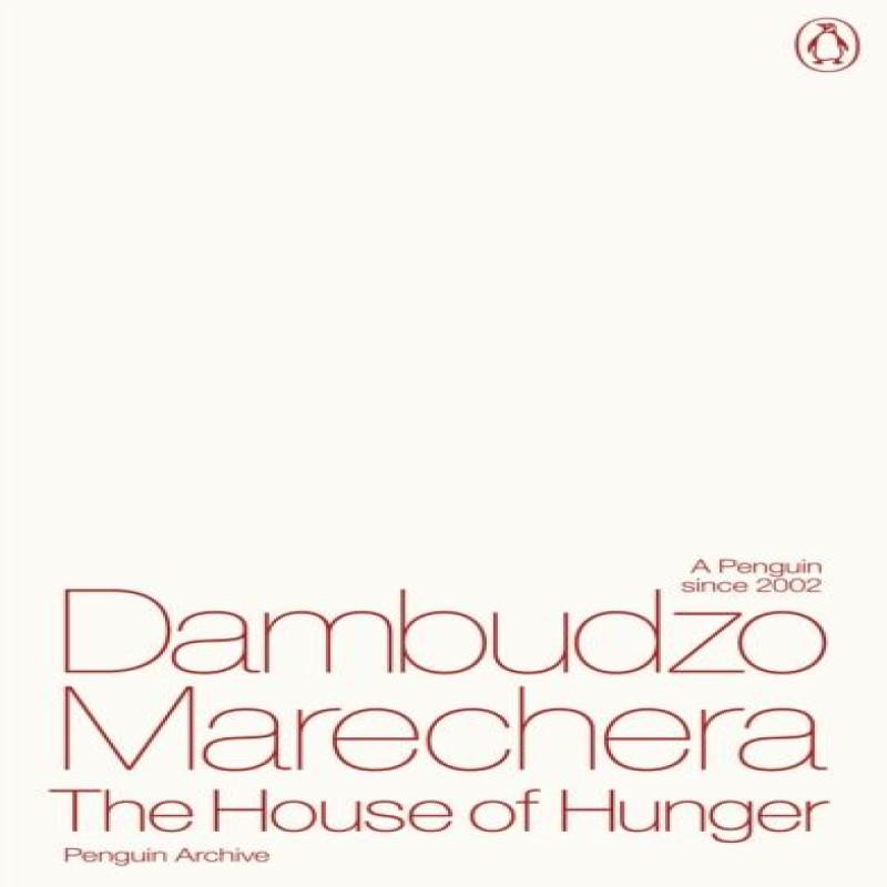 The House of Hunger by Dambudzo Marechera Paperback Book 9780241752241