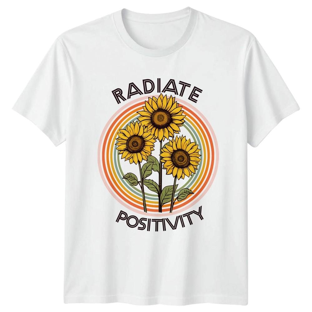 Radiate Positivity Unisexs TShirt Sunflower Floral Gift For Her S