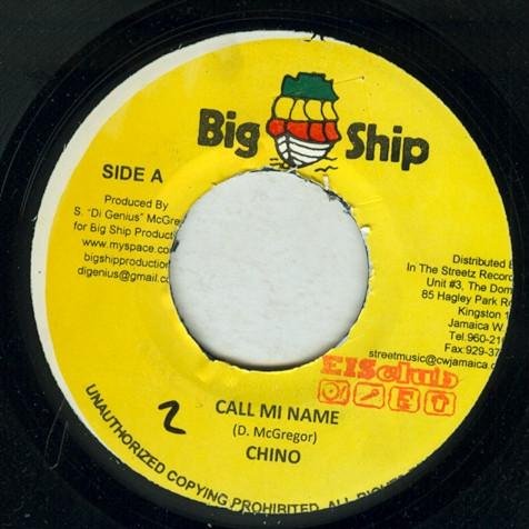 

7inch Record CHINO - Call Mi Name NONE Big Ship 2008 Jamaica Reggae, Ska & Dub Used