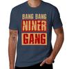 Shirts Bang T Gang Cool Printed Niner TShirt Football Bang Anime for T for Shirts Unisex Unisex