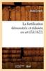 كتاب La Fortification Demonstree Et Reduicte En Art (Ed.1622)