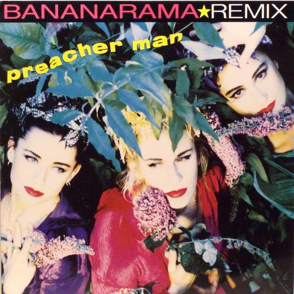 

12inch Record BANANARAMA Preacher Man Remix NANXR23 London Records 1991 Europe Dance Electronica Used