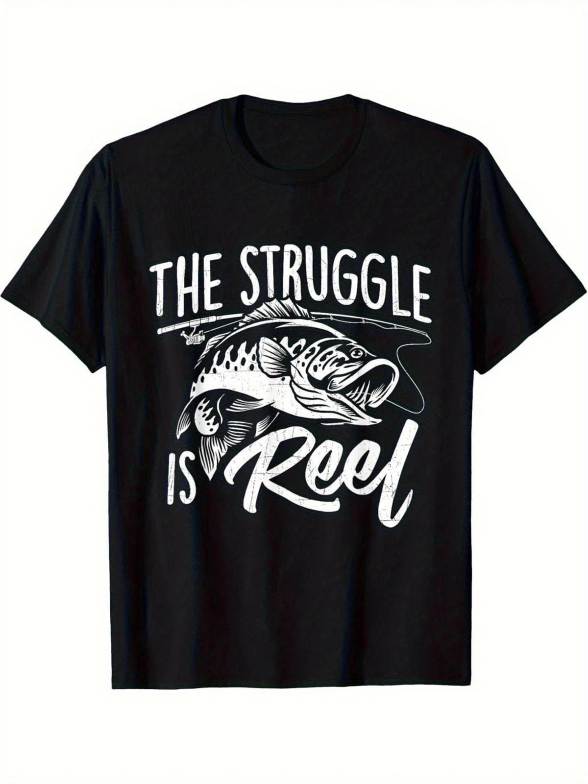 The Struggle Is Reel Funny Fishing Graphic T-Shirt Angler Humor Fisherman Tee L