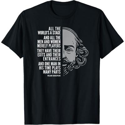 William Shakespeare Inspiring Quote_ All The World's A Stage T-Shirt