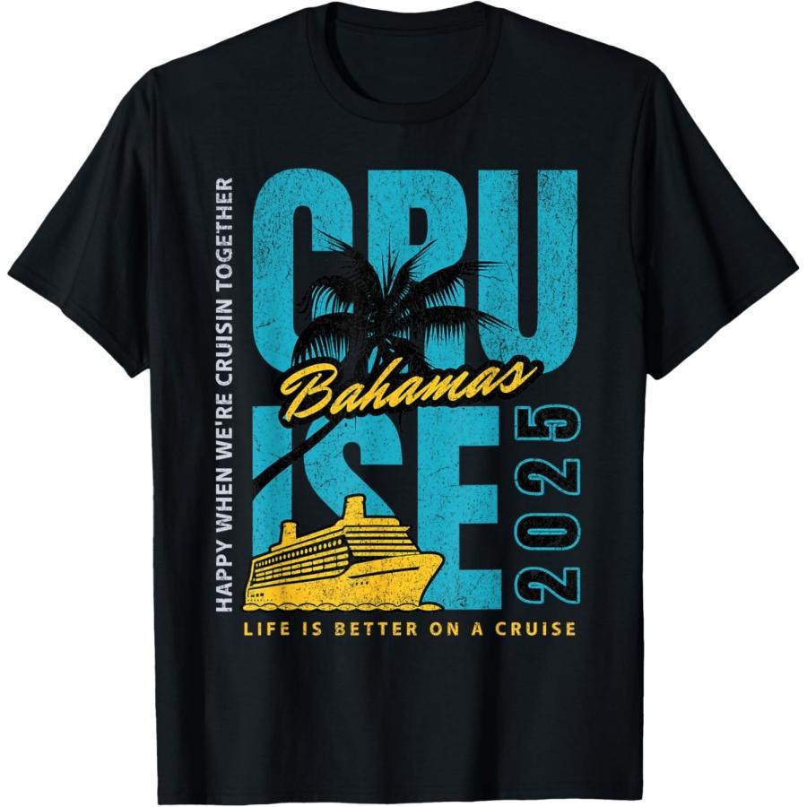 Group Bahamas Cruise 2025 Vacation And Sunny Cruise Ship T-Shirt S