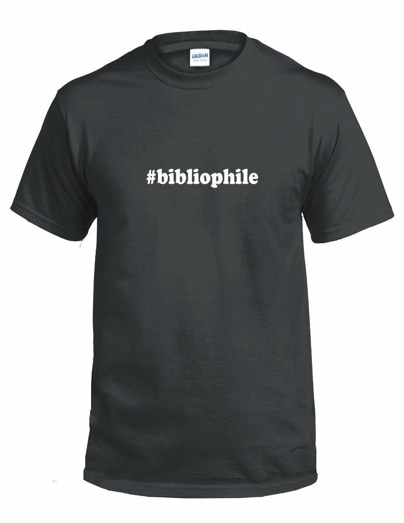 

#bibliophile Hashtag #bibliophile Funny Gift White Black Cotton Tee Shirt M