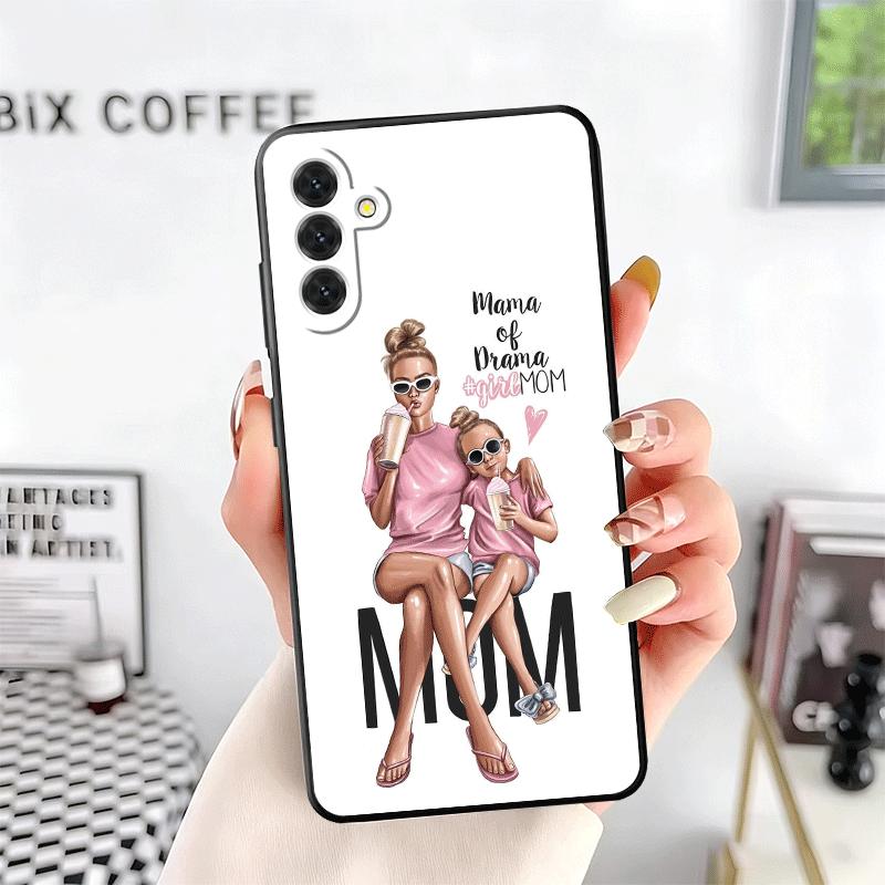 Baby Mom Girls Soft Phone Case for Samsung A17 A37 A57 A16 A26 A36 A56 A15 A25 A35 A55 A14 A24 A34 A54 A13 A23 A33 A53 A52 A12