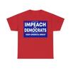 IMPEACH the DEMOCRATS keep America great 1 Men's Short Sleeve T Shirt